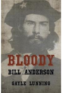 Bloody Bill Anderson