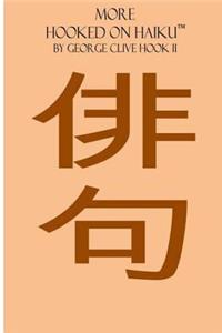 More Hooked on Haiku