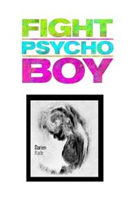 Fight Psycho Boy