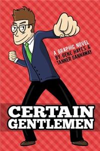 Certain Gentlemen