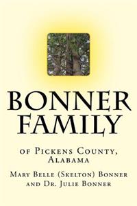 Bonner Family of Pickens County, Alabama