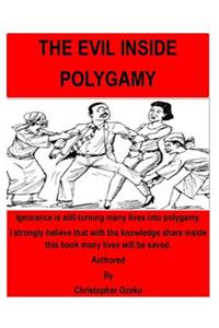 Evil inside Polygamy