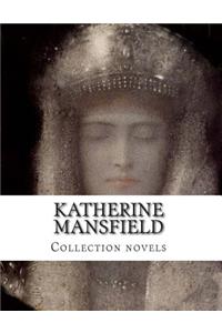 Katherine Mansfield, Collection novels