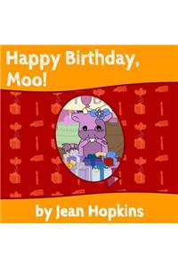 Happy Birthday, Moo!