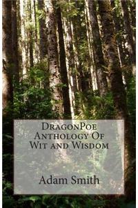 Dragonpoe Anthology of Wit and Wisdom