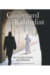 In the Courtyard of the Kabbalist