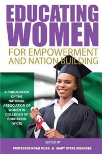 Educating Women For Empowerment And Nation Building