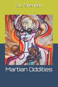 Martian Oddities