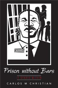 Prison without Bars