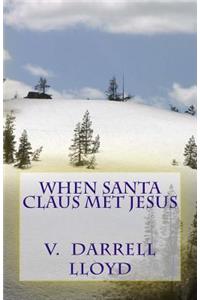 When Santa Claus Met Jesus