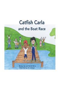 Catfish Carla and The Boat Race