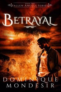 Betrayal (Fallen Angels Book 2)