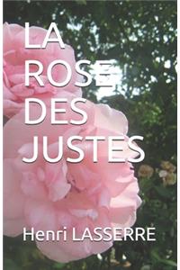 La Rose Des Justes