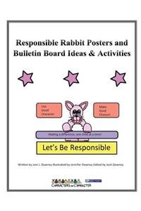 Responsible Rabbit Posters and Bulletin Board Ideas & Activities