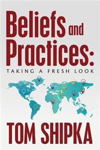 Beliefs and Practices