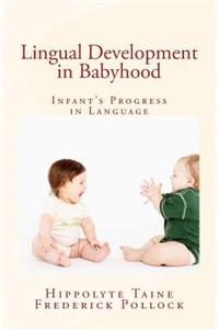 Lingual Development in Babyhood