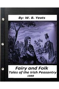 Fairy and Folk Tales of the Irish Peasantry.(1888) by