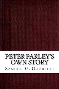 Peter Parley's Own Story