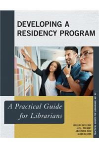 Developing a Residency Program