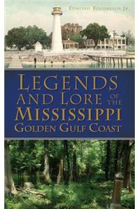 Legends and Lore of the Mississippi Golden Gulf Coast