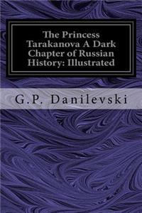 The Princess Tarakanova A Dark Chapter of Russian History