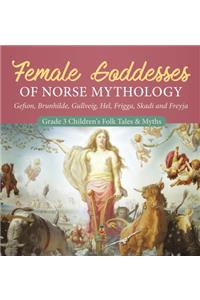 Female Goddesses of Norse Mythology
