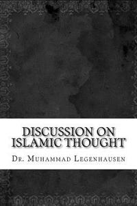 Discussion on Islamic Thought