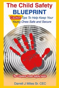 The Child Safety Blueprint