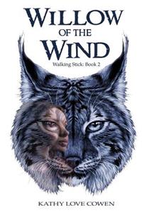 The Walking Stick: Willow of the Wind: Book II