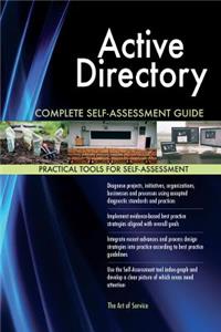 Active Directory Complete Self-Assessment Guide