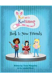 Kat and the Kool Kittens Book 1