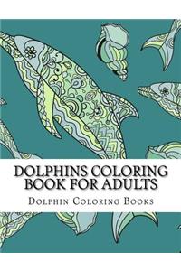 Dolphins Coloring Book For Adults