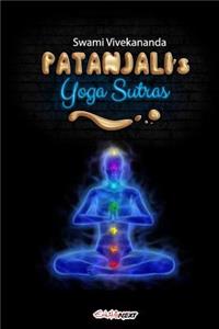Patanjali's Yoga Sutras: Art of Living
