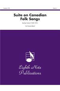 Suite on Canadian Folk Songs