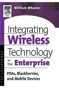 Integrating Wireless Technology in the Enterprise