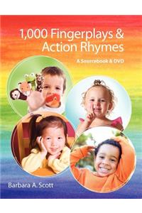 1,000 Fingerplays & Action Rhymes: A Sourcebook & DVD