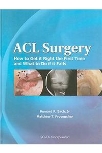 ACL Surgery