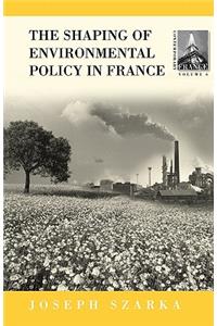 Shaping of French Environmental Policy