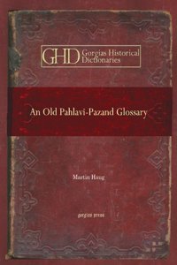 An Old Pahlavi-Pazand Glossary