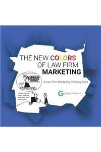 The New Colors of Law Firm Marketing