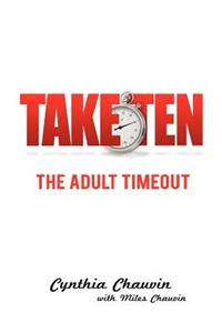 Take Ten the Adult Timeout