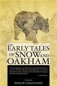 Early Tales of Snow and Oakham