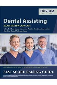 Dental Assisting Exam Review 2020-2021