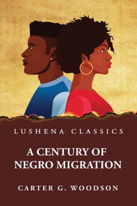 Century of Negro Migration