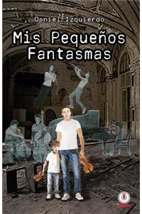 Mis pequeños fantasmas