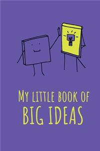 My little book of big ideas