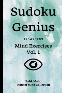 Sudoku Genius Mind Exercises Volume 1