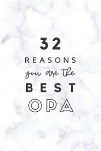 32 Reasons You Are The Best Opa