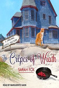The Crêpes of Wrath Lib/E