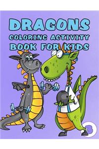 Dragons Coloring Activity Book for Kids
